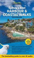 Sydney's Best Harbour & Coastal Walks: The Bestselling Guide to Over 40 Fantastic Walks (WOODSLANE WALKING GUIDES) 1925868621 Book Cover