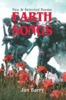 EARTH SONGS: New & Selected Poems 0595300731 Book Cover