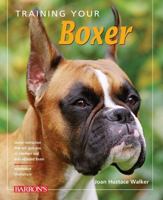 Training Your Boxer 0764146009 Book Cover