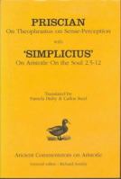 On Theophrastus on Sense-Perception and on Aristotle on the Soul 2.5-12 (Peoples of Roman Britain) 071562752X Book Cover