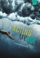 Acting My Age 0824890388 Book Cover