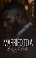 Married To A Brownsville Bully B0GY163TXD Book Cover