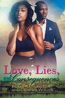 Love, Lies, and Consequences 1945855754 Book Cover