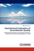 Geochemical Evaluation of Groundwater Quality 3659193267 Book Cover