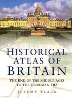 Historical Atlas of Great Britain (National Trust) 0750921285 Book Cover
