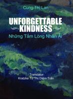 Unforgettable Kindness 0983804001 Book Cover