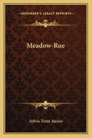 Meadow-Rue 1432560468 Book Cover
