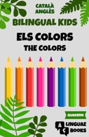 Els colors - Bilingual Kids (Català - Anglès): Quadern d'exercicis B0C1JCP3WS Book Cover