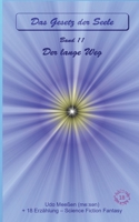 Der lange Weg: Das Gesetz der Seele - Original - Band 11 (German Edition) 3384648447 Book Cover