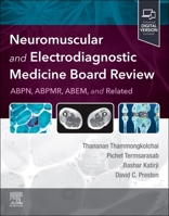 Neuromuscular and Electrodiagnostic Medicine Board Review 0323790755 Book Cover