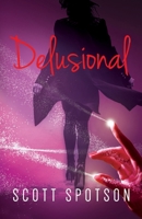 Delusional 1492354783 Book Cover