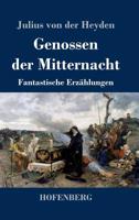 Genossen Der Mitternacht: Fantastische Novellen 3743730049 Book Cover