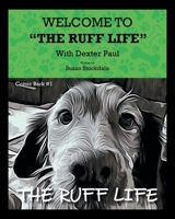 The Ruff Life 1638812780 Book Cover