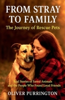 From Stray to Family (The True Friends) B0FNQDMDC3 Book Cover