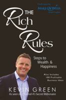 The Rich Rules: Steps to Wealth & Happiness 0993169309 Book Cover