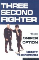 3 Second Fighter: The Sniper Option 1840244593 Book Cover