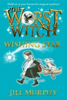 The Worst Witch and the Wishing Star 0763670006 Book Cover