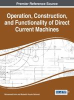 Operation, Construction, and Functionality of Direct Current Machines 1466684410 Book Cover