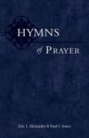 Hymns of Prayer 0989569101 Book Cover