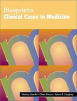 Blueprints Clinical Cases in Medicine (Blueprints Clinical Cases) 1405104910 Book Cover