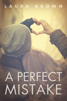 A Perfect Mistake 0648482588 Book Cover