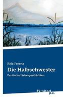 Die Halbschwester 3710336252 Book Cover