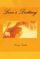 Love's Destiny 146801871X Book Cover