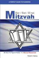 A PERFECT GUIDE FOR PLANNING... Bar/Bat/B'nai Mitzvah 0557492459 Book Cover