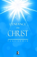 L'Enfance du Christ 2898062057 Book Cover