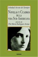 Novelas Y Cuadros De La Vida Sur-americana 1985128403 Book Cover