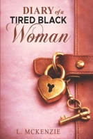 Diary of A Tired Black Woman B0GWLNHW6C Book Cover