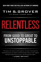 Relentless: From Good to Great to Unstoppable 1476714207 Book Cover