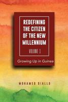 Redefining the Citizen of the New Millennium Volume I 1640699252 Book Cover