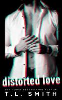 Distorted Love 1986548171 Book Cover