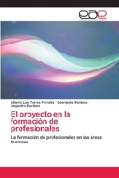 El proyecto en la formación de profesionales 6202105143 Book Cover
