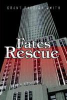 Fates Rescue 1599262177 Book Cover