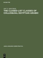 The Closed-List Classes of Colloquial Egyptian Arabic 9027923221 Book Cover