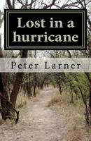 Lost in a Hurricane 1449508227 Book Cover