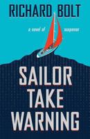 Sailor Take Warning 1948338173 Book Cover