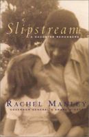 Slipstream: A Daughter Remembers 0676972799 Book Cover