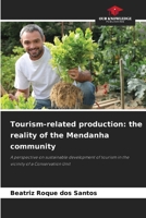 Tourism-related production: the reality of the Mendanha community 6209484263 Book Cover