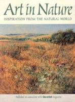 Art in Nature: Inspiration from the Natural World (Painting & Drawing) 0855328177 Book Cover