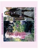 Remembering Elizabeth B0F3K3TY46 Book Cover