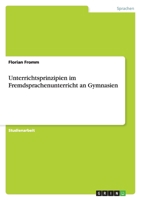Unterrichtsprinzipien im Fremdsprachenunterricht an Gymnasien 3640394240 Book Cover