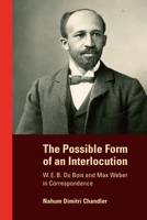 The Possible Form of an Interlocution: Possible Form of an Interlocution, the 1478032480 Book Cover