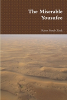 The Miserable Yousufee 1300714581 Book Cover