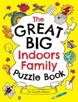 The Great Big Indoors Family Puzzle Book 1529412129 Book Cover