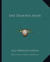 One Doubtful Hour 1162677775 Book Cover