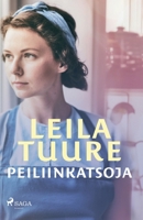 Peiliinkatsoja (Finnish Edition) 872823832X Book Cover