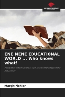ENE MENE EDUCATIONAL WORLD ... Who knows what? 620010722X Book Cover